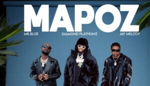 NEW AUDIO | Diamond Platnumz Ft Mr Blue & Jay Melody – Mapoz | Download Mp3