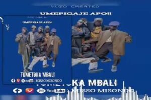 NEW AUDIO | Miso Misondo – Tumetoka mbali | Download Mp3