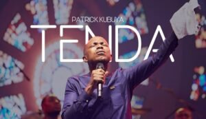 NEW AUDIO | Patrick Kubuya – Tenda | Download Mp3