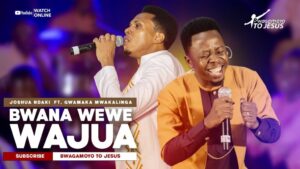 NEW AUDIO | Joshua Ndaki Ft. Gwamaka Mwakalinga – BWANA WEWE WAJUA | Download Mp3