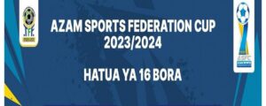 RATIBA ya 16 Bora Azam Sports Federation Cup 2023/2024, Ratiba ya 16 Bora ASFC 2023/2024, Ratiba ya 16 Bora Azam Sports Federation Cup 2023/2024, Ratiba hatua ya 16 bora Kombe la Azam Sports Federation 2023/24, Ratiba ya 16 Bora Azam Sports Federation Cup 2024, Azam Sports Federation Cup Fixtures, Ratiba ya Azam Sports Federation Cup (ASFC) 2023/2024, Azam FC Fixtures & Results,Azam sports federation cup live, Azam Federation Cup today match, Ratiba ya azam federation cup 2024, Azam Federation Cup live score, Tanzania FA Cup table, Azam sports federation cup logo, azam sports federation cup fixtures 2023/2024,Azam sports federation cup results, Azam sports federation cup fixtures, Azam sports federation cup 2023, Orodha ya mabingwa wa Azam Federation Cup.