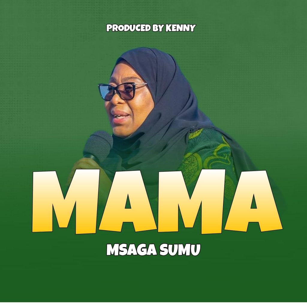 NEW AUDIO | Msaga Sumu – MAMA | Download Mp3