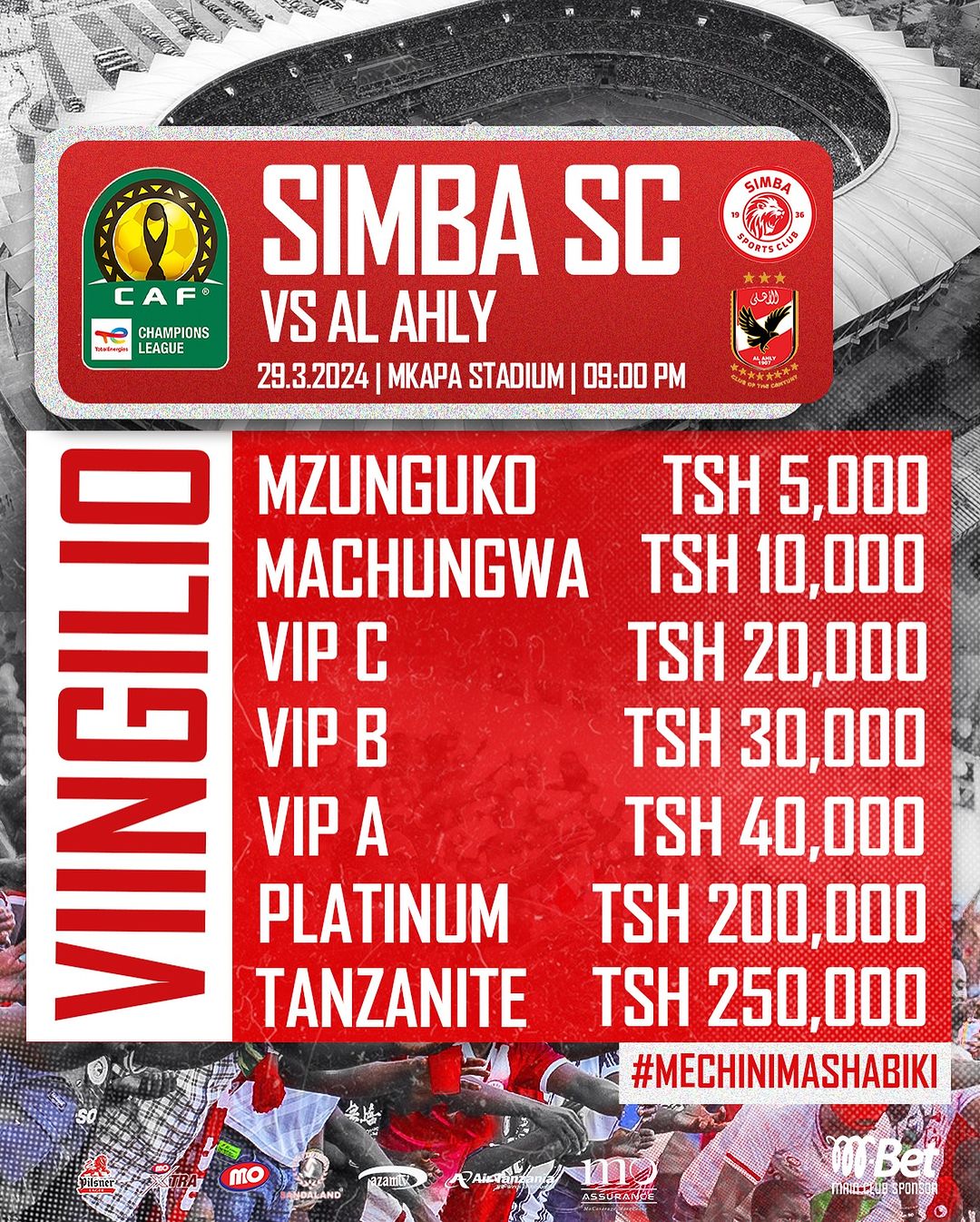 Viingilio vya mchezo wa robo fainali ya Ligi ya Mabingwa Afrika dhidi ya Al Ahly. #TunaitakaNusuFainali #WenyeNchi #NguvuMoja