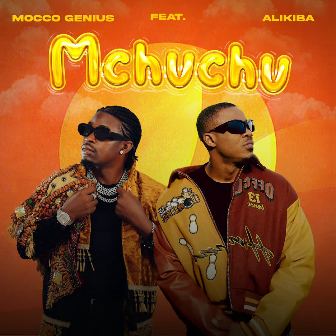 NEW AUDIO | Mocco Genius Ft. Alikiba – Mchuchu | Download Mp3