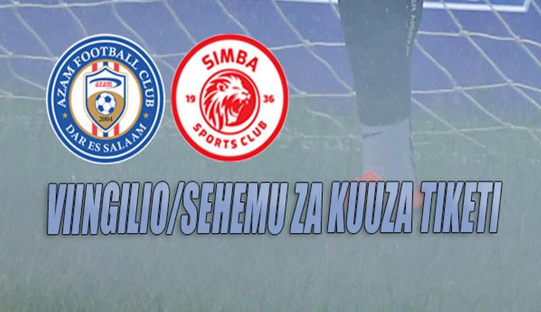 VIINGILIO Azam FC vs Simba May 09-2024