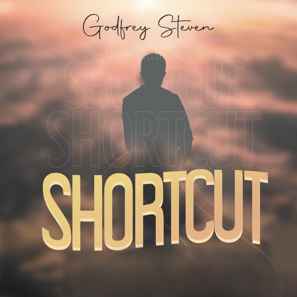 NEW AUDIO | Godfrey Steven – Shortcut | Download Mp3