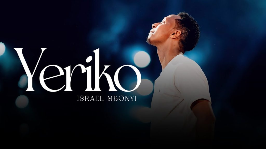 NEW AUDIO | Israel Mbonyi – Yeriko | Download Mp3