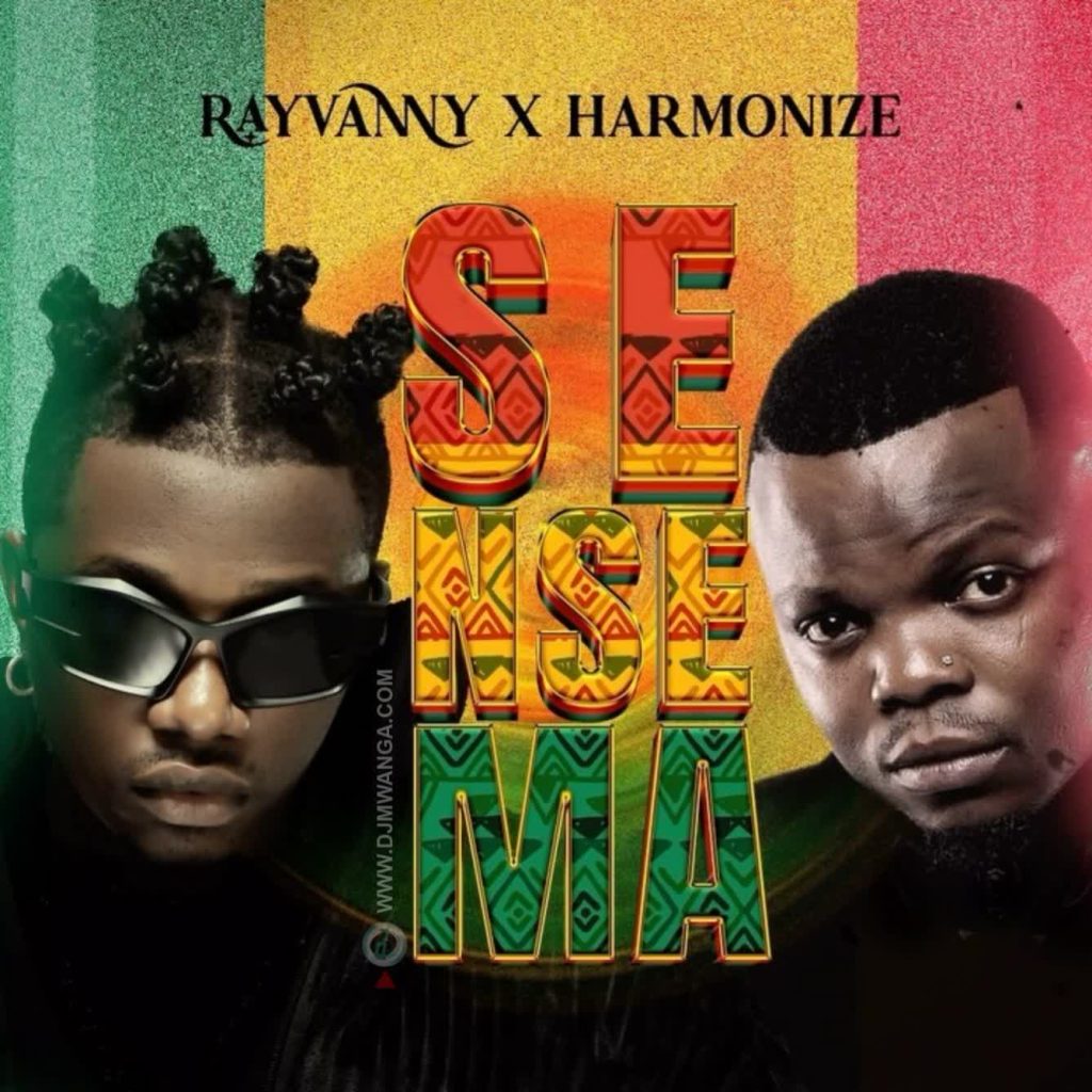 NEW AUDIO | Rayvanny X Harmonize – Sensema | Download Mp3