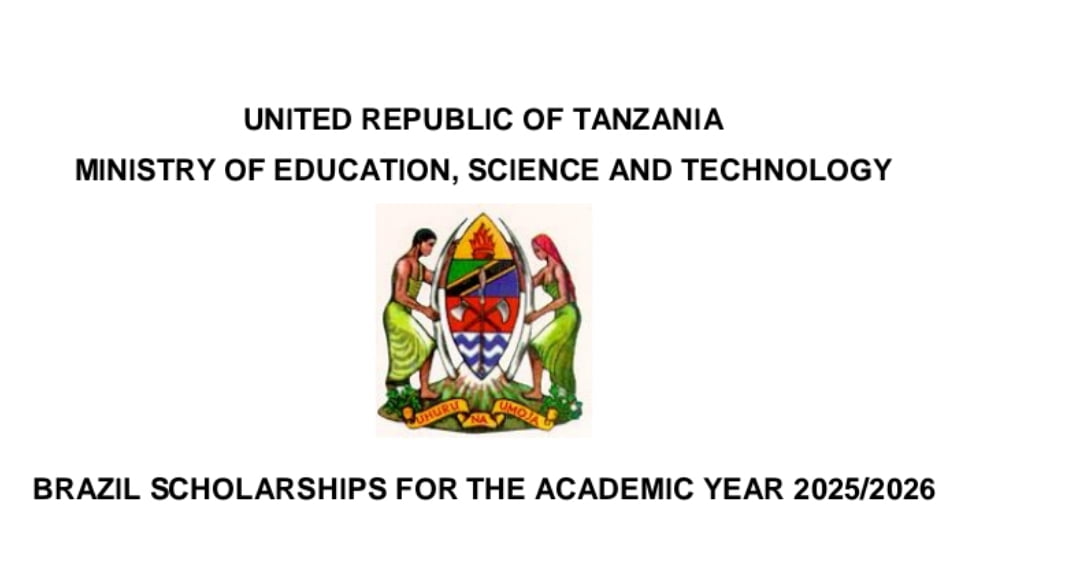 NAFASI za Scholarship kwa Watanzania nchini Brazil 2025/2026,Brazil Scholarship for Tanzanian Students 2025-2026,BRAZIL SCHOLARSHIPS FOR THE ACADEMIC YEAR 2025/2026.