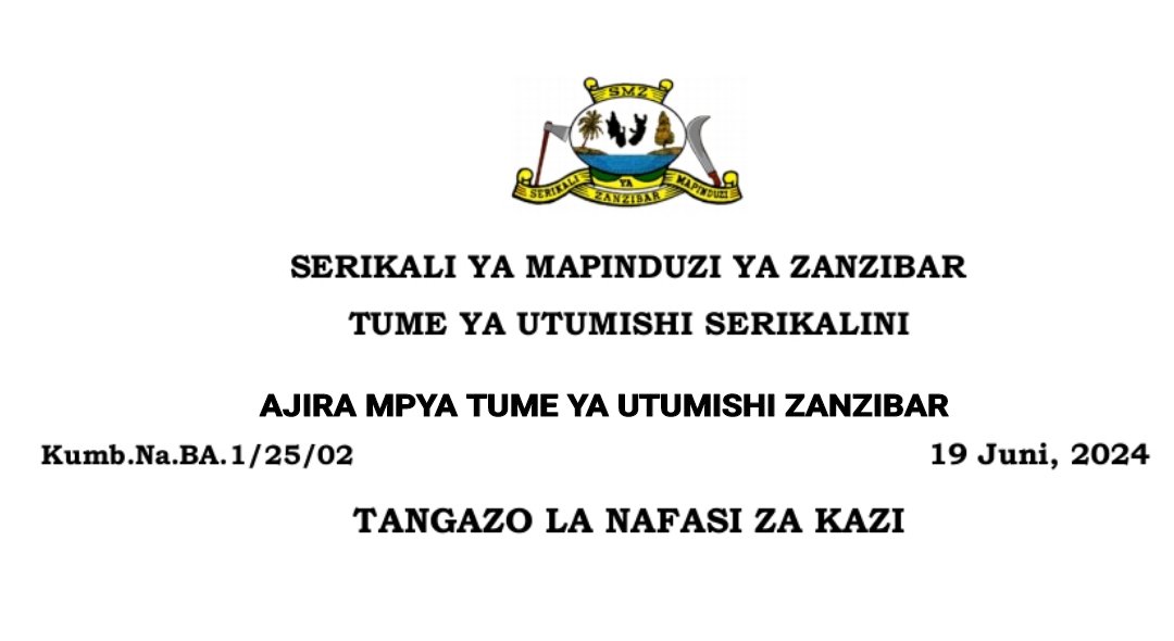 NAFASI za Kazi Kutoka Tume ya Utumishi Zanzibar Juni 2024