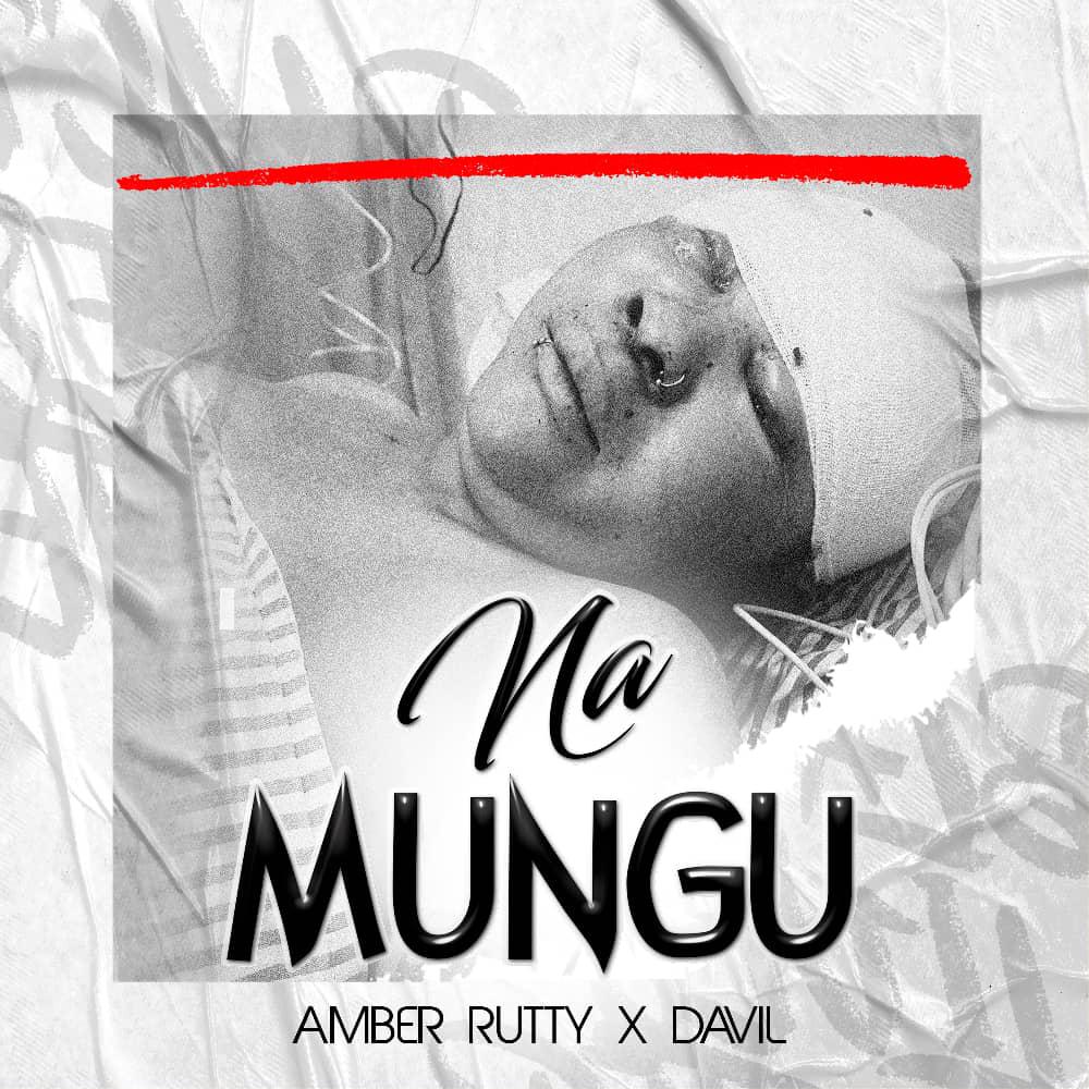 NEW AUDIO | Amber Rutty X Davil Tz – Na Mungu | Download Mp3