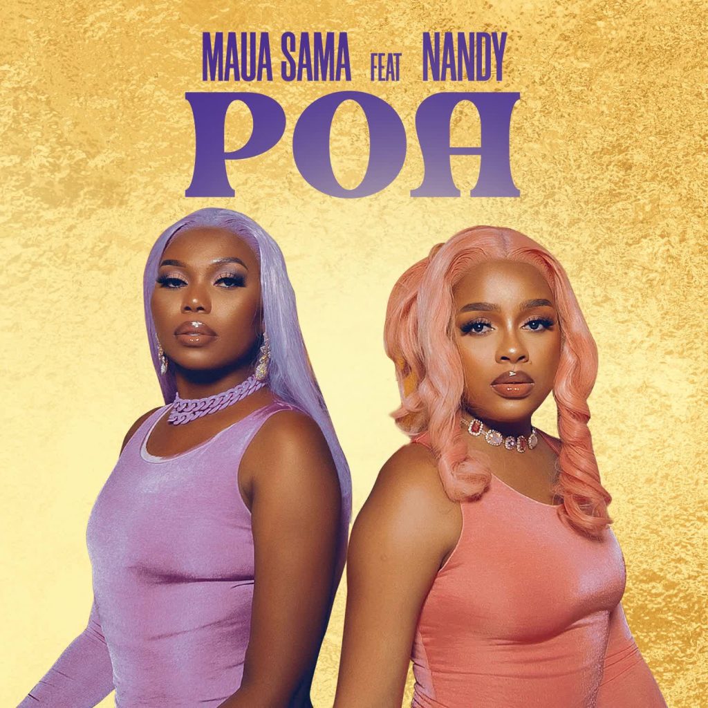 NEW AUDIO | Maua Sama Ft. Nandy – Poa | Download Mp3