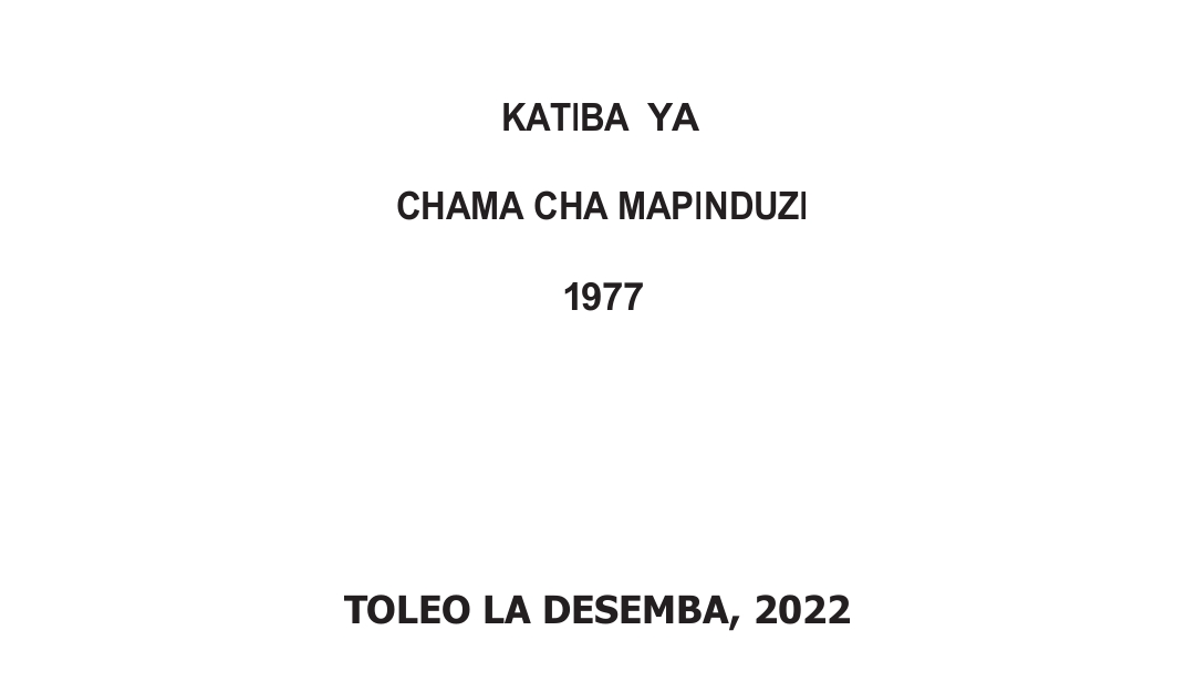 KATIBA Ya Chama Cha Mapinduzi 1977 Toleo la Desemba 2022