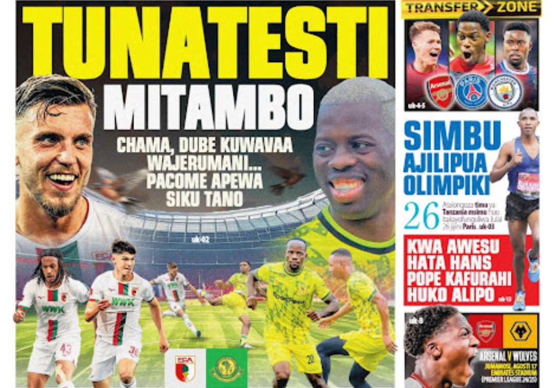 MAGAZETI ya Tanzania Leo Jumamosi July 20-2024, Magazeti ya Leo Jumamosi tarehe 20-07-2024, Vichwa vya habari Katika Magazeti ya Leo Jumamosi July 20-2024, Magazetini Leo 20.07.2024, Mazetini Leo Jumamosi tarehe 20 Julai 2024,Magazeti ya Leo Jumamosi 20 July 2024.