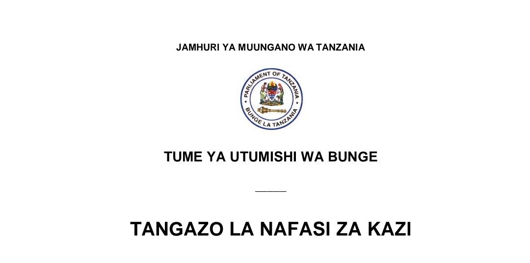 NAFASI za Kazi Tume ya Utumishi wa Bunge July 2024