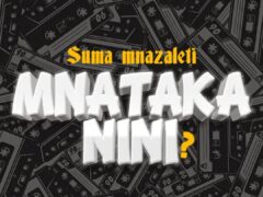 NEW AUDIO | Suma Mnazaleti – Mnataka Nini | Download Mp3