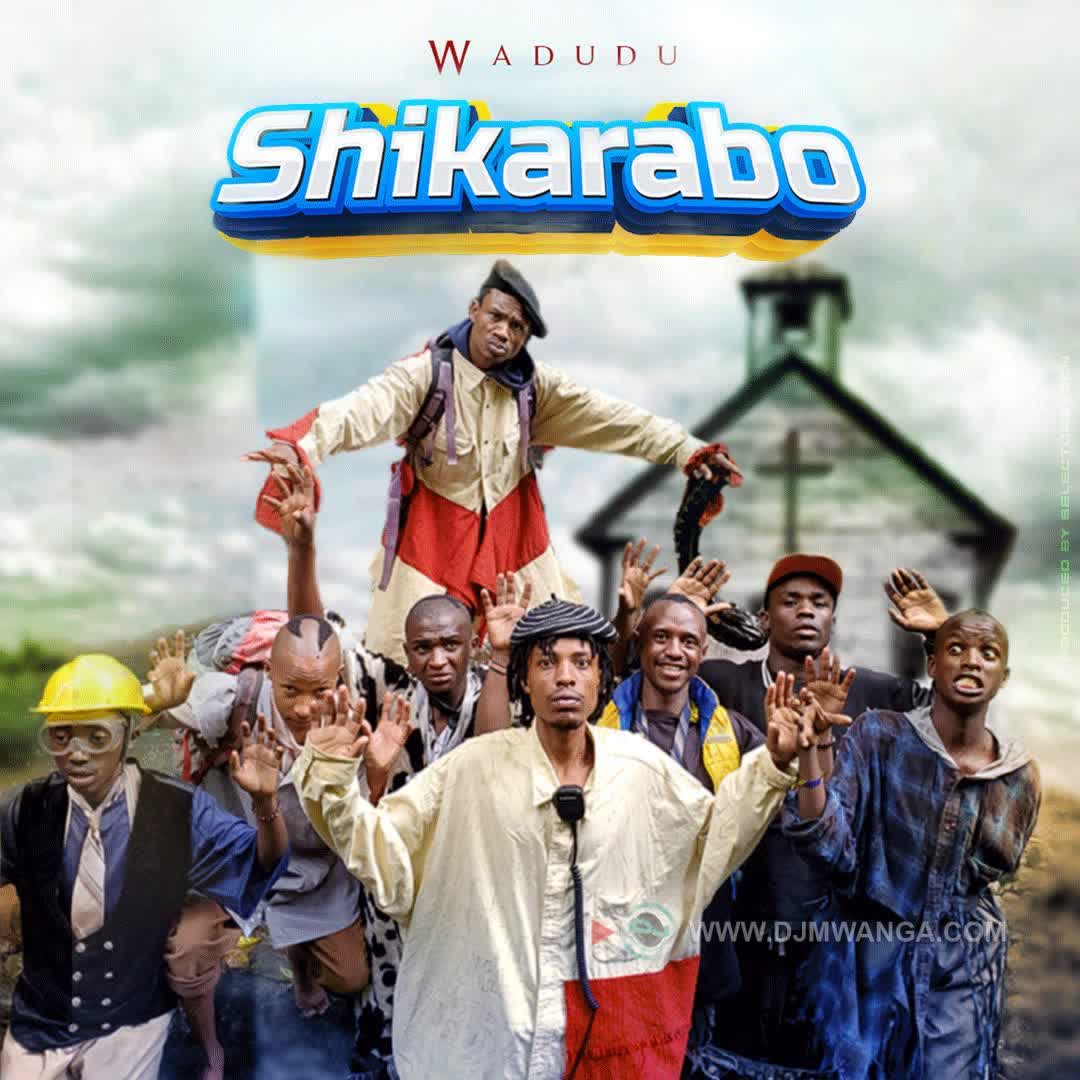 NEW AUDIO | Wadudu – Shikarabo | Download Mp3